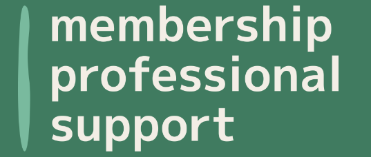 Membership Professional Support